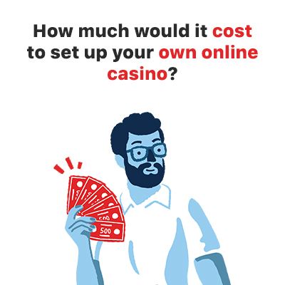How Much Would it Cost to Set up Your Own Online Casino? The Smart Money Expert Answers How Much Would it Cost to Set up Your Own Online Casino? The Smart Money Expert Answers