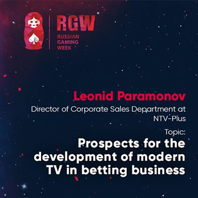 Director of Corporate Sales Department at NTV-Plus, will speak about prospects for development of modern TV in betting business Director of Corporate Sales Department at NTV-Plus, will speak about prospects for development of modern TV in betting business